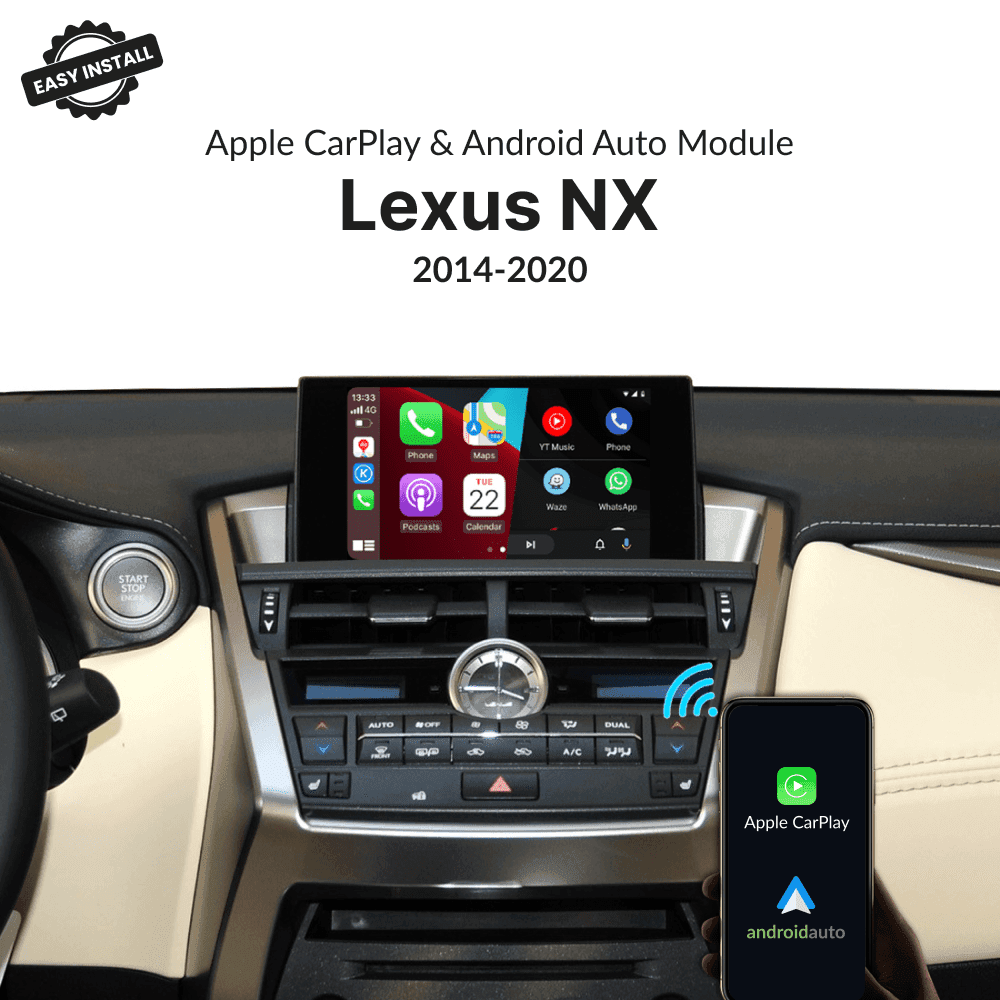 Lexus NX 2014-2020 CarPlay & Android Auto Module with wireless connectivity shown on OEM screen, easy install highlighted.
