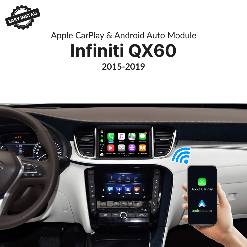 Infiniti QX60 2015-2019 — Wireless Apple CarPlay & Android Auto Module - Car Tech Studio