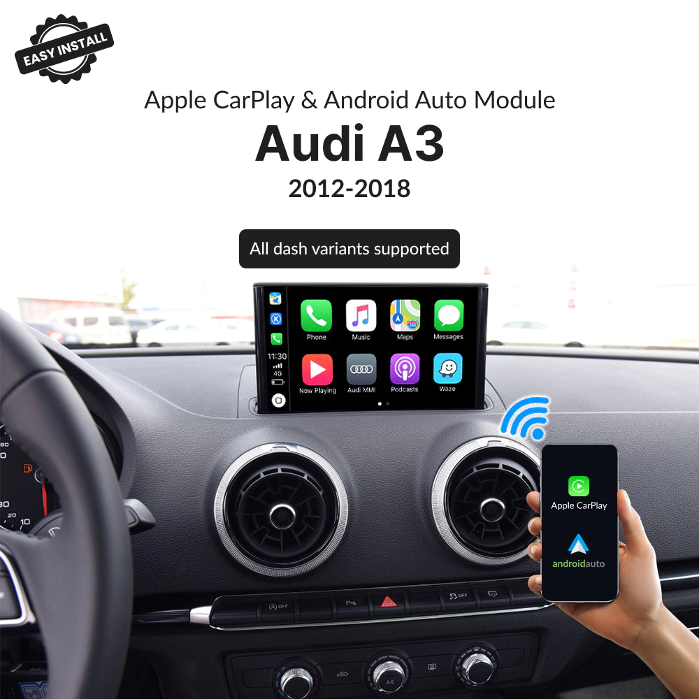 Audi A3 2012-2018 | Wireless Apple CarPlay & Android Auto Module