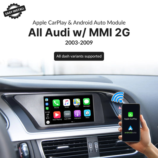 Audi with MMI 2G 2003-2009 — Wireless Apple CarPlay & Android Auto Module 2003