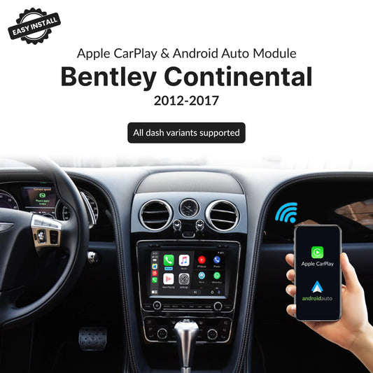Bentley Continental 2012-2017 — Wireless Apple CarPlay & Android Auto Module 2014