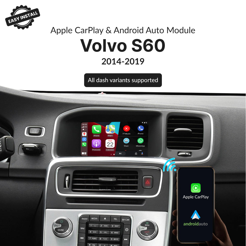 Volvo S60 2014-2019 — Wireless Apple CarPlay & Android Auto Module 2014